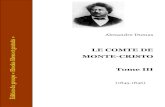 LE COMTE DE MONTE-CRISTO - Tome III · Alexandre Dumas LE COMTE DE MONTE-CRISTO Tome III (1845-1846) Édition du groupe « Ebooks libres et gratuits »