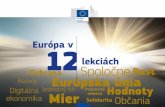 Európa v 12 lekciáchfsvucm.sk/files/olympiáda/Fontaine - Europa v 12 lekciach.pdf · V tejto publikácií uvádza autor svoje názory, ktoré nepredstavujú oficiálne stanovisko