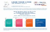 Plaquette Lean TOUR LYON 28 MARS 2017-V4 · À l’occasion du Lean Tour Lyon, venez (re)découvrir les principes de l’excellence opérationnelle dans le Centre d’Excellence de