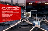 Deep Learning of Railway Track Faults using GPUson- Railcheck project. Deep Learning of Railway Track
