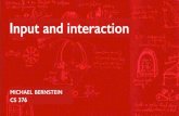 Input and interaction - Stanford University · Recall: Skinput. Recall: Omnitouch. Recall: SenseCam. Input and interaction research! How can the user interact ﬂuidly with the world