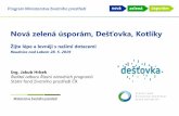 Nová zelená úsporám, Dešťovka, Kotlíky...2019/05/30  · (projekt, energetické hodnocení, technický dozor): • zateplování (oblast podpory A) … 25 000 Kÿ • stavba