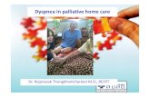 Dyspnea in palliative home care¸ารประชุม... · Oxford textbook of palliative med,4 th 2010 Booth S and Dudgoen D. Dyspnoea in advanced di sease: a guide to clinical