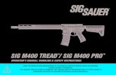 SIG M400 TREAD / SIG M400 PRO · 2018-12-26 · sig m400 tread / sig m400 protm tm read the instructions and warnings in this manual carefully before using this firearm. do not discard