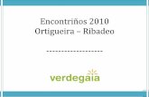 Encontriños 2010 Ortigueira Ribadeo · 2018-05-18 · de Foz e Ribadeo. Visitaremos un espazo cualificado de monumento natural e Lugar de Interese Comunitario (LIC) encadrado na