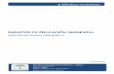 MONITOR DE EDUCACIÓN AMBIENTAL€¦ · ENCICLOPEDIA de la ecología y la salud / José A.Valtueña. -- Madrid : Safeliz, 2002. -- 416 p. ; 28 cm. -- (Biblioteca Educación y Salud)