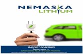 RAPPORT DE GESTION - Nemaska Lithium · 2015-10-27 · Les états financiers intermédiaires résumés non audités et ce rapport de gestion ont été révisés par le comité de