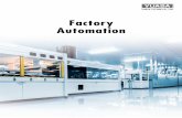 Factory AutomationFactory Automation 01 02 ニーズを“機械”に。お客様のニーズを、迅速に、的確に、最高の機器に。多岐多業種にわたる幅広い実績、技術を活かし、