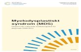 Myelodysplastiskt syndrom (MDS)...1 Antal fall av MDS och MDS/MPN per anm alande sjukhus diagnos ar 2009-2014. . . 16 2 Andel patienter av MDS och MDS/MPN registrerade i INCA inom