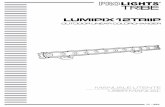LUMIPIX12TRIIP - Prostage · OUTDOOR LINEAR COLORCHANGER. REV.003-05/17 Music & Lights S.r.l. si riserva ogni diritto di elaborazione in qualsiasi forma delle presenti istruzioni
