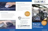 Folien Pflege - licbuy.com€¦ · Nicht alle Auto-Reiniger Sind flir CarWrapping Folien geeignet. Um die Lebenserwartung von BRUXSAFOL-Folien dauerhaft zu erhalten, empfehlen wir