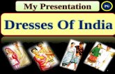 My Presentation PG Dresses Of India - WordPress.com · 2013-10-22 · Dresses Of India My Presentation PG. PURAN GONDALIYA 2 ai p\[zºT[Snn[f&l Ak\)nmi> ji [vi miT[ Ctrl + L dbivi[.
