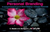 Personal Branding: tra Brand Building e Sviluppo Personale ...sestyle.it/wp-content/uploads/2012/04/PersonalBranding20.pdf · Personal Branding: tra Brand Building e Sviluppo Personale