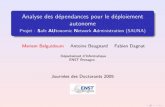 Analyse des d´ependances pour le d´eploiement …departements.imt-atlantique.fr/data/informatique/semin...Analyse des d´ependances pour le d´eploiement autonome Projet : Safe AUtonomic