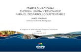 ITAIPU BINACIONAL: ENERGIA LIMPIA YRENOVABLE PARA …die.itaipu.gov.py/die/files/files2016/file/dendepresentacion.pdfITAIPU Binacional (PY/BR) Potencia total: 14.000 MW Disponible
