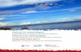PROJETO AMAZONAS PROYECTO AMAZONAS · 2017-12-14 · Projeto Amazonas: aço regional na rea de recursos dricos Proyecto Amazonas: Accin regional en el rea de recursos dricos 1. PROYECTO