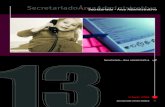 Secretariado Área administrativa · Secretariado - Área Administrativa Secretariado - Pessoal administrativo 13 Jovens Secretárias (nível 1) 1.ºObjectivo: Conhecer as exigências
