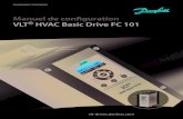 Manuel de configuration VLT HVAC Basic Drive FC 101files.danfoss.com/download/Drives/MG18C804.pdf · VLT® HVAC Basic Drive FC 101 vlt-drives.danfoss.com. Table des matières ...