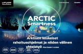 Arktisen keskeiset rahoitusohjelmat ja niiden välinen ... · yhteistyö Päivi Ekdahl 7.4.2016 Arctic Smartness 1/13/2017. Arktisen alueen keskeiset kv-rahoitusohjelmat ... – Alueellinen