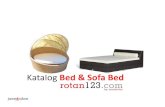 Katalog Bed & Sofa Bed - rotan123.comrotan123.com/katalog/Katalog Bed dan Sofa Bed ROTAN123 - 2015.pdf · Katalog Bed & Sofa Bed. Nama Produk Dimensi Bed Kode Produk TTRT001 Ukuran