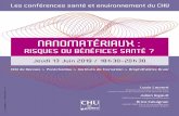 Conférence santé et environnement - Juin 2019 - CHU Rennes · 2019-05-22 · Les conférences santé et environnement du CHU NANOMATÉRIAUX : RISQUES OU BÉNÉFICES SANTÉ ? Jeudi
