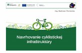 Navrhovanie cyklistickej infraštruktúryeurotm2019.eurotm.sk/sites/eurotm2019.eurotm.sk/files/... · 2019-06-05 · Navrhovanie cyklistickej infraštruktúry Mimoúrov ňové kríženia