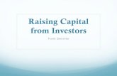 RaisingCapital fromInvestors - CMU · Investor Perspective ... Limited time to evaluate Very quick and “brutal”screen Looking for “acceptable risk” Investor’s perception