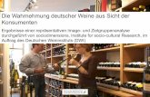 Die Wahrnehmung deutscher Weine aus Sicht der Konsumenten · 2. Einstellungen zu Wein und zum Umgang mit Wein 3. Entscheidungskriterien bei Wein 4. Interesse an Weinthemen 5. Wahrnehmung