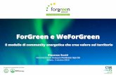 ForGreen e WeForGreen - Il Salone della CSR e dell ...€¦ · parte del processo di innovazione dell'azienda cliente. Le caratterizzazioni della sostenibilità, energetica, economica