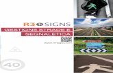 GESTIONE STRADE E SEGNALETICA - R3 GIS...Segnaletica verticale e conformità al CDS Gestione del magazzino Segnaletica orizzontale Barriere, pertinenze e opere d’infrastruttura stradale