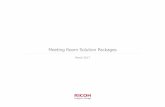 Meeting Room Solution Packages - Ricoh Thailand · Board Room / Video conference room  • Global meeting with attendee from overseas countries • Utilize video