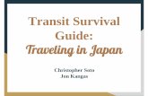 Transit Survival Guide...2019/08/03  · Transportation: Automobiles: Cars vs K Car Motorcycles and Scooters Bicycles: Sports Bikes vs Mama-chari Buses: Highway Buses vs Local Buses