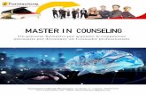 MASTER I N COUNSELING · Il Master in Coaching e Counseling mira a fornire ai partecipanti le conoscenze e soprattutto le abilità e competenze chiave per svolgere con i più alti