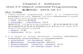 Chapter2 Software Unit2.5Object-orientedProgramming 备课时 … · 2019-12-06 · Chapter2 Software Unit2.5Object-orientedProgramming 备课时间：2019-10-17 词汇与词组 1.Object-oriented