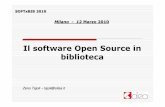 Il software Open Source in bibliotecaeprints.rclis.org/14362/1/aida2010.pdf · YAZ e ZOOM per Z39.50 OpenUrlresolver integrato GestioneILL Ricercaper parole chiavee poi faccetteper