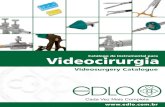 Catálogo de Instrumental para Videocirurgia€¦ · VideocirurgiaCatálogo de Instrumental para Videosurgery Catalogue. EDLO has consolidated its position as the greatest manufacturer