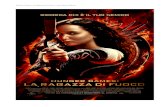 HUNGER GAMES- La Ragazza di Fuoco - pressbook italiano · “Hunger Games: La Ragazza di Fuoco” (The Hunger Games: Catching Fire) segue la scia del successo cinematografico campione
