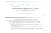Recommender Systemsdia.apice.unibo.it/download/slides/recommendation...Recommender Systems (1) Recommender Systems Prima parte Programmazione di Applicazioni Data Intensive Laurea