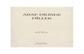 ARAP DILINDE FIILLER · «Arap Dilinde EDATLAR» kitabının sonunda, karşılıklı Türkçe-Arapça fiil çekimlerine daha bir takım ilaveler de yapılarak buraya aktarılması