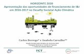HORIZONTE 2020 Apresentação das oportunidades de ...€¦ · SC5-3-2016 Climate services market research RIA 1,5 M€ SC5-4-2016 Towards a robust and comprehensive greenhouse gas
