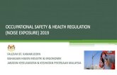OCCUPATIONAL SAFETY & HEALTH REGULATION (NOISE EXPOSURE…€¦ · excessive noise daily noise exposure level exceeding 82 dB(A), daily personal noise dose exceeding fifty per cent,