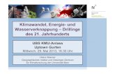 Drillinge des 21. Jahrhunderts - Service Allergie KMU-Anlass...des 21. Jahrhunderts Heinz Wanner Geographisches Institut und Oeschger-Zentrum für Klimaforschung der Universität Bern