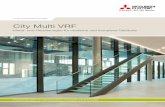 City Multi VRF - mueller-klima.de · Die City Multi VRF-Serie eignet sich ideal für große und an-spruchsvolle Gebäude, die individuelle Lösungen zur Klima-tisierung erfordern.
