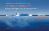 Integrated reporting; het rapportagemodel van de toekomst! · 2017-03-14 · Volgens de IIRC leidt integrated reporting niet tot meer, maar tot anders rapporteren. Op dit moment leggen