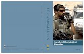 Handbok Säkerhetstjänst Grunder - Försvarsmakten · 1.2 Militär säkerhetstjänst – Grunder 1.2.1 Uppgift er, syft e och omfattning Den militära säkerhetstjänstens uppgift