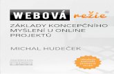 O autorovi - PDF knihy · Ing. Michal Hudeček se dlouhodobě zabývá studiem chování lidí na internetu. Jeho firma Maintop Businesses pomohla rozjet již několik úspěšných