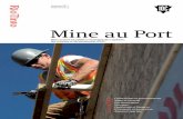 Mine au Port - Iron Ore Company of Canada...procurer des logements aux travailleurs temporaires embauchés pour exécuter des travaux d’investissements durables (arrêts de production,