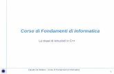 Corso di Fondamenti di Informaticawebuser.unicas.it/destefano/fi_ind_docs/06_Le classi di... · 2016-06-09 · Claudio De Stefano - Corso di Fondamenti di Informatica Esercizi 1.