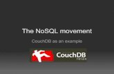 The NoSQL movement - COSCUP€¦ · The NoSQL movement "Not only SQL" - some said. So now we have key-value database document database graph / network database NoSQL is about relaxing
