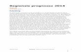 Regionale prognoses 2014 - RaboResearch Economie · 2018-08-02 · december 2013 Rabobank Kennis en Economisch Onderzoek 1 Regionale prognoses 2014 Special 13 december 2013 Inleiding